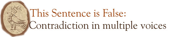This Sentence is False: Contradiction in multiple voices